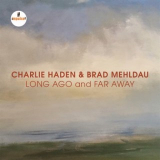 Charlie Haden & Brad Mehldau