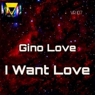 I Want Love