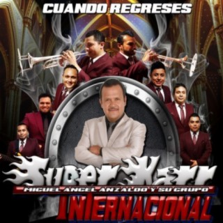 Miguel Angel Anzaldo y Su Grupo Super Karr Internacional