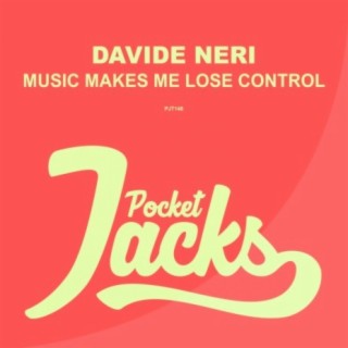 Music Makes Me Lose Control