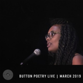 Button Poetry (Live) March 2019