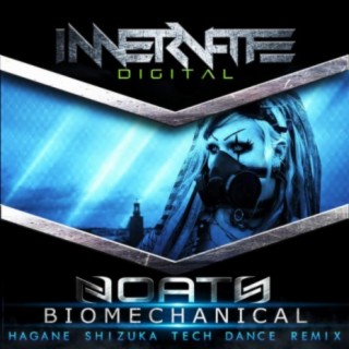 Biomechanical (Hagane Shizuka Tech Dance Remix)