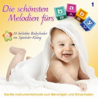 Die schönsten Melodien fürs Baby - A