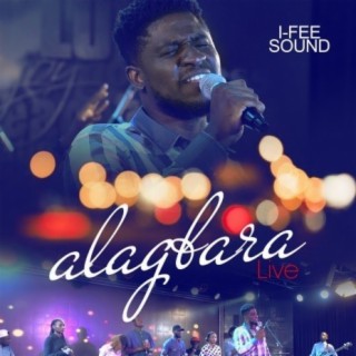 Alagbara (Live) lyrics | Boomplay Music