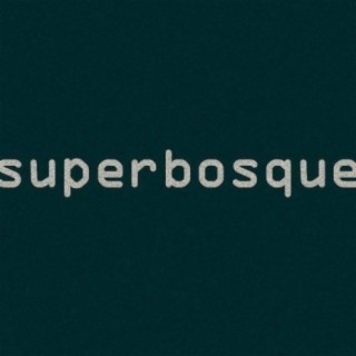 Superbosque