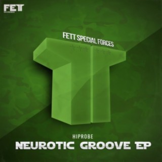 Neurotic Groove EP