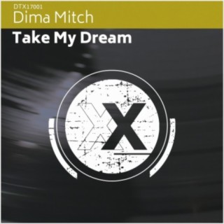 Take My Dream (Radio Edit)