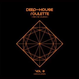 Deep-House Roulette (Rien ne va plus), Vol. 3