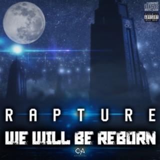 We Will Be Reborn