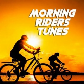 Morning Riders Tunes