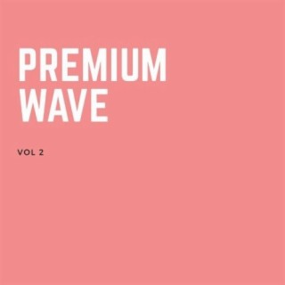 Premium Wave Vol. 2