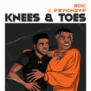 Knees&Toes (feat. PsychoYP)
