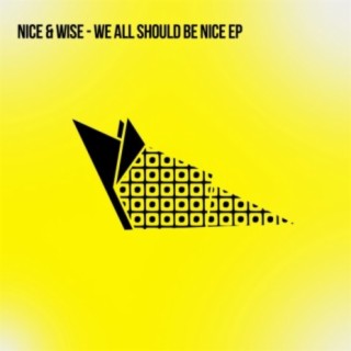 We All Should Be Nice EP