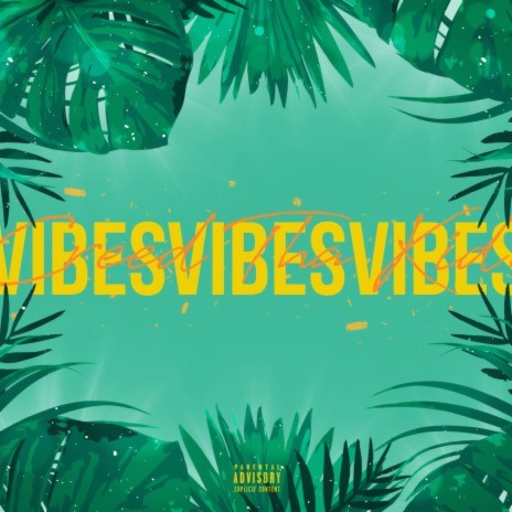 Vibes | Boomplay Music