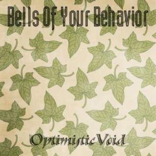 Bells Of Your Behavior