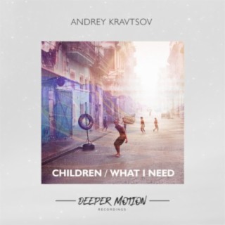 Children: What I Need