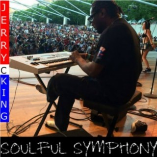 Soulful Symphony (Jerry C. King Remix)