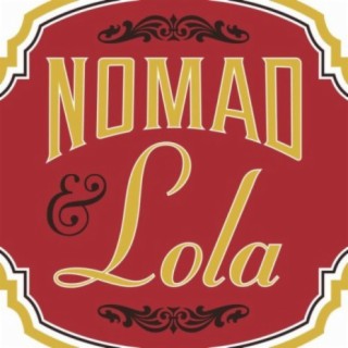 Nomad & Lola