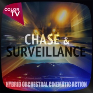 Chase & Surveillance: Hybrid Orchestral Cinematic Action