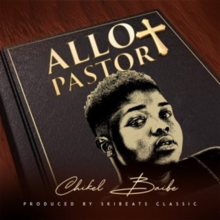 Allo Pastor (Prod By Skibeatz classic)