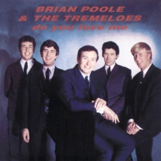 Brian Poole & The Tremeloes