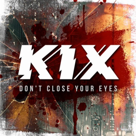 Don't Close Your Eyes | Boomplay Music