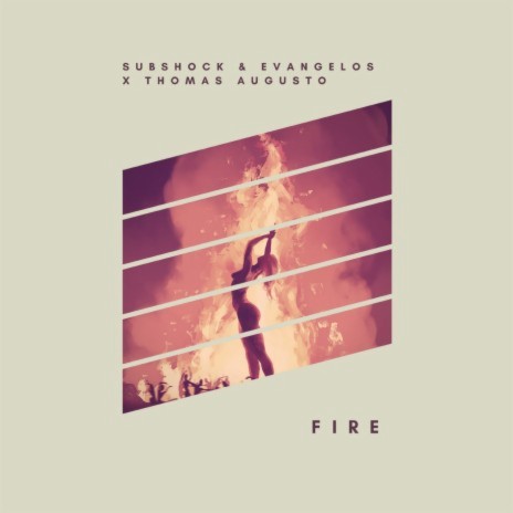 Fire ft. Thomas Augusto | Boomplay Music