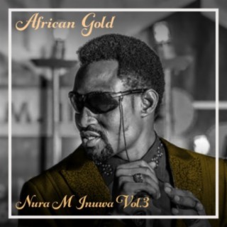 African Gold - Nura M Inuwa Vol, 3