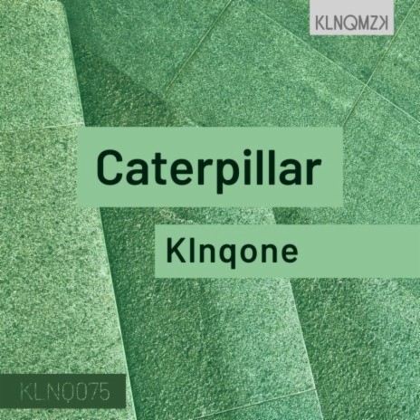 Caterpillar (Original Mix) | Boomplay Music
