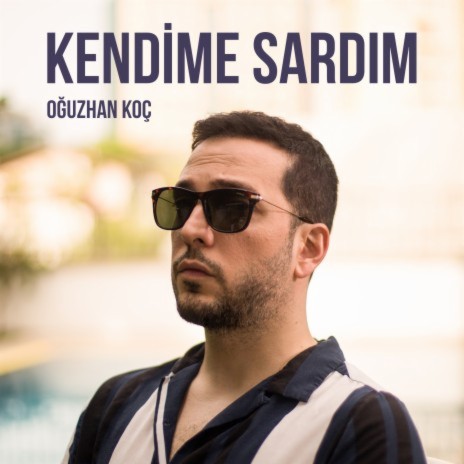 Kendime Sardım | Boomplay Music