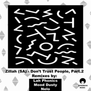 Don't Trust People, Pt. 2 (Remixes)