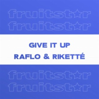 Give It Up (Robbie Rivera Remix Edit)