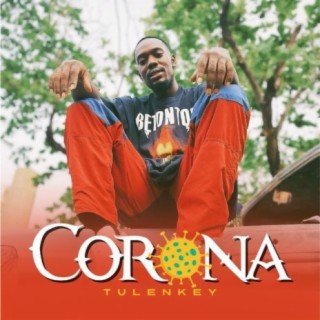 Corona lyrics | Boomplay Music