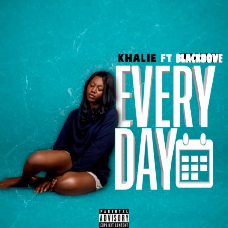 Every Day ft. BlackDove | Boomplay Music