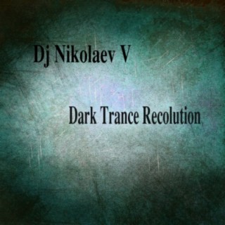 Dark Trance Recolution