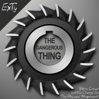 The Dangerous Thing
