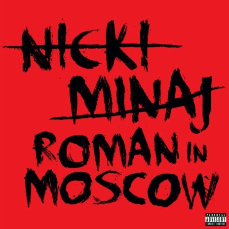 Roman In Moscow (Explicit Version) | Boomplay Music