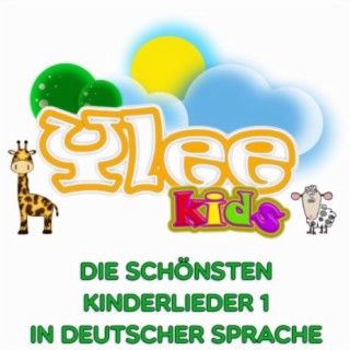 Die schönsten Kinderlieder 1 in deutscher Sprache