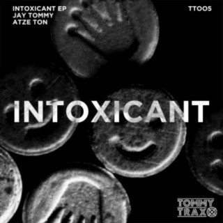 Intoxicant EP