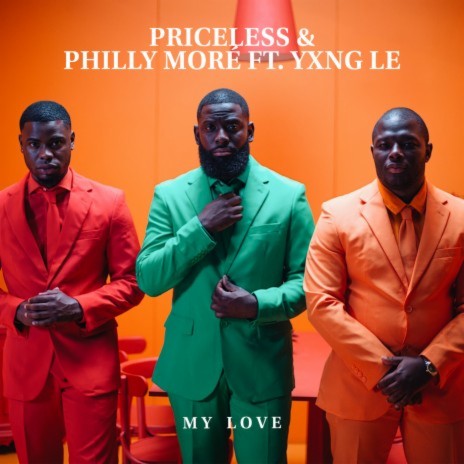 My Love ft. Philly Moré & Yxng Le | Boomplay Music