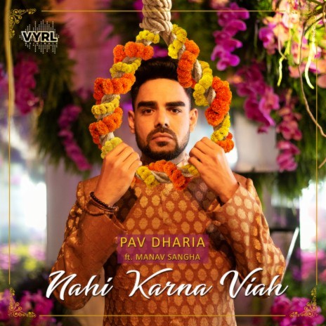 Nahi Karna Viah ft. Manav Sangha | Boomplay Music