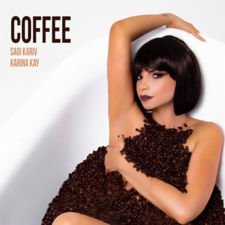 Coffee ft. Sagi Kariv | Boomplay Music