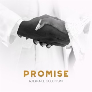 Promise by Adelunle Gold ft Simi