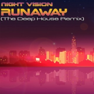 Runaway (Deep House Remix)