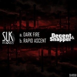 Dark Fire / Rapid Ascent