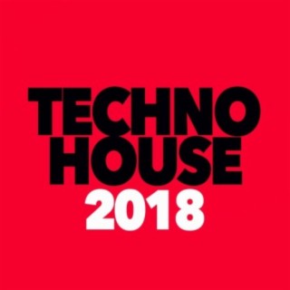 Best Techno House 2018