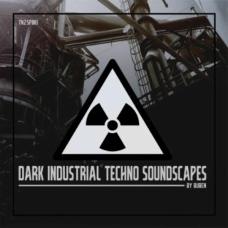 Dark Industrial Techno Soundscapes