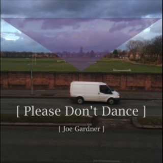 Please Don't Dance