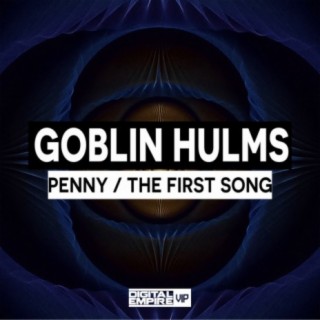 Penny / The First Song