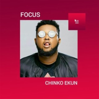 Focus: Chinko Ekun